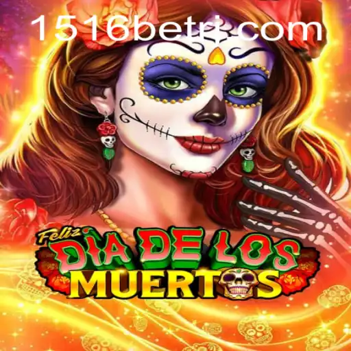 FelizDiadelos: A Deep Dive into the World of 1516bet